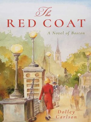 cover image of The Red Coat: a Novel of Boston